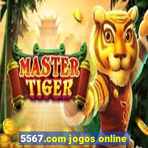 5567.com jogos online